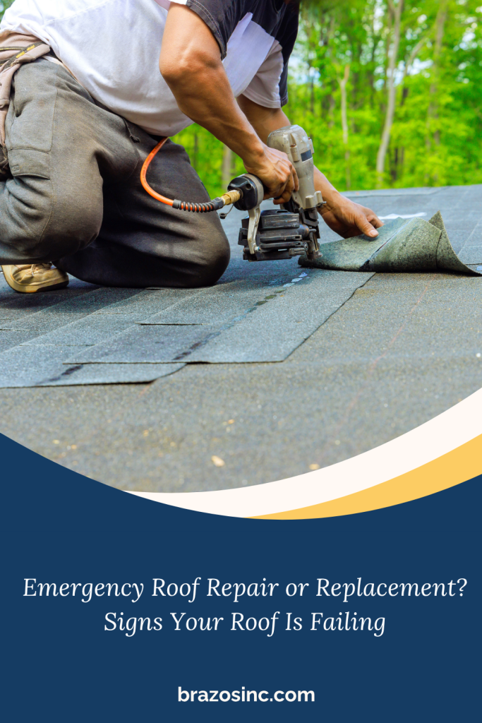 A pinnable graphic for the blog "Emergency Roof Repair or Replacement? Signs Your Roof is Failing" by Brazos Thermal Systems.